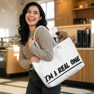 Weekender Bag — ‘I’m A Real One’ Canvas Travel Tote