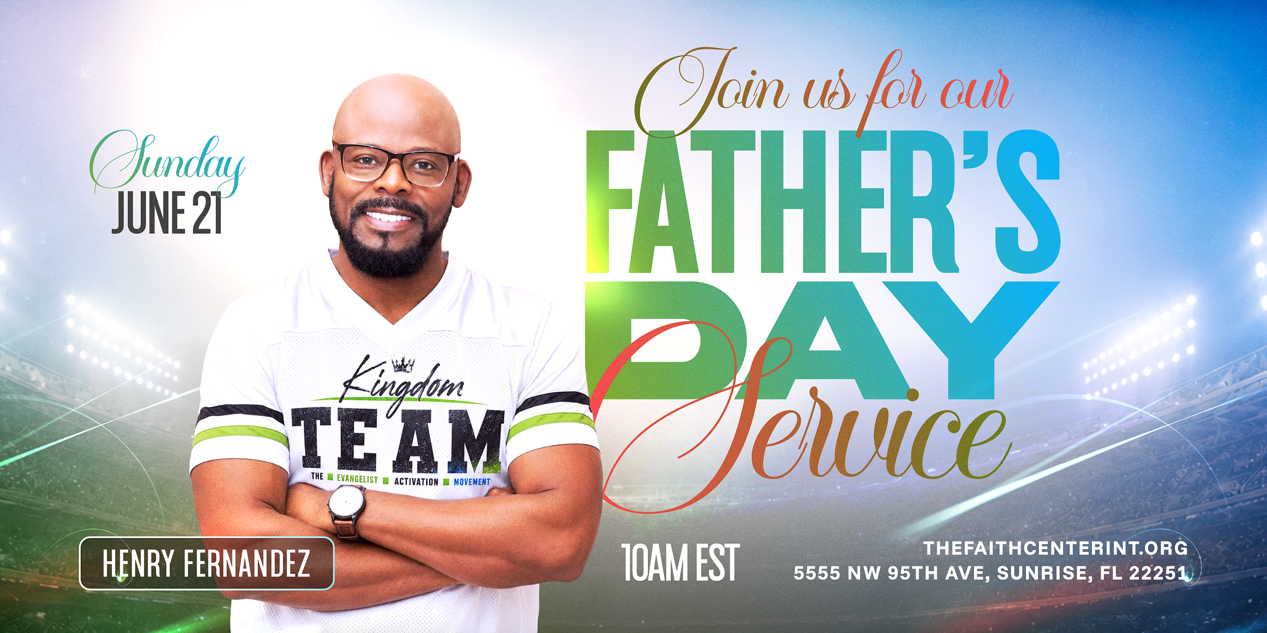 Father’s Day Service: June 21st 2026 at 10AM EST
