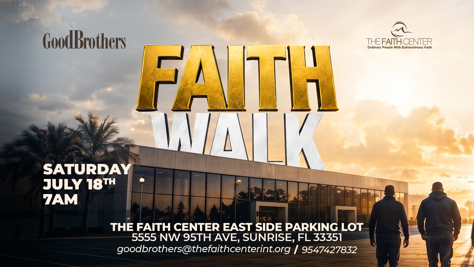 Faith Walk: Saturday July 18th 2026 7AM
